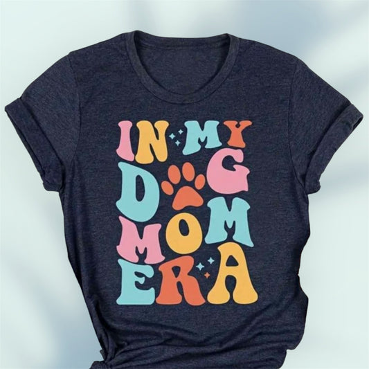 In my Dog Mum Era Tee
