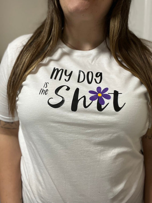 My Dog is the Shit